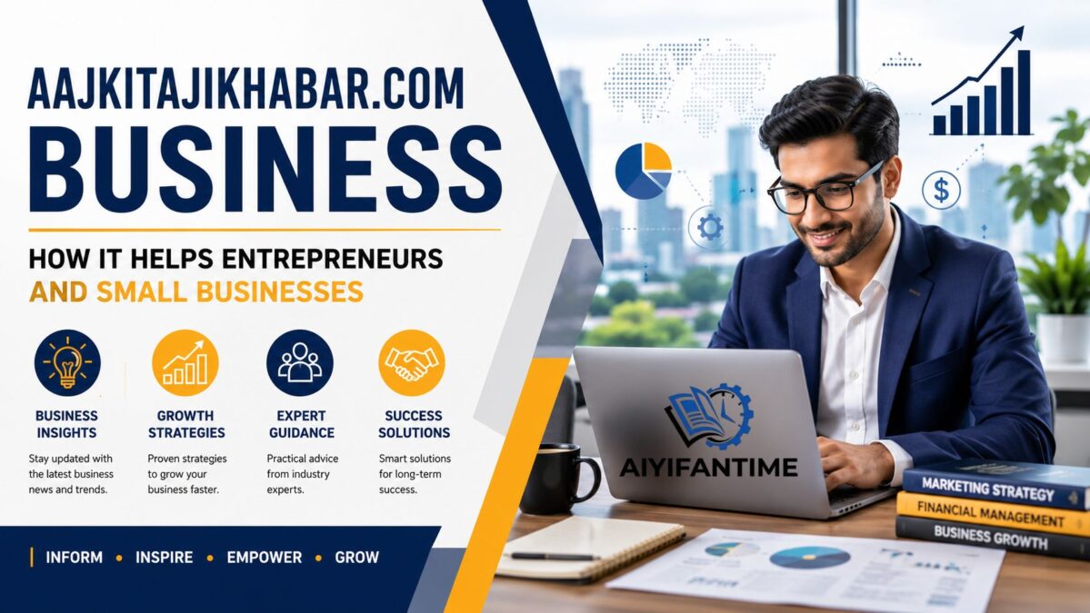Aajkitajikhabar.com Business